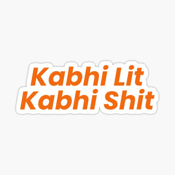 Item preview, Kabhi Lit Kabhi Shit designed and sold by FORMIDABLESHOP.