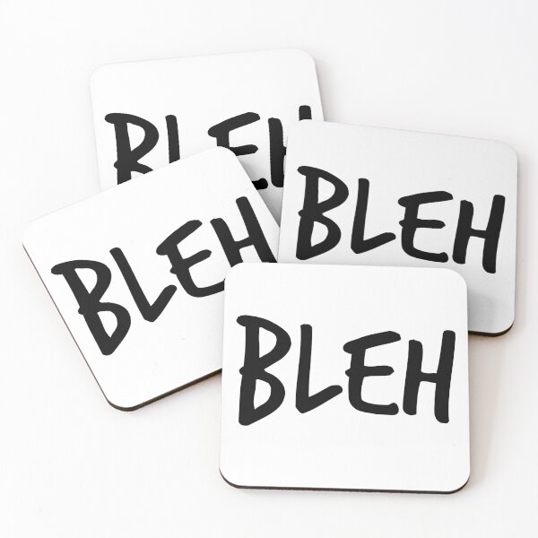 Item preview, "Bleh" Saying designed and sold by kristimb.