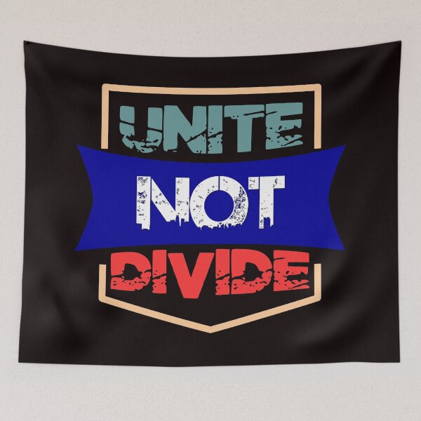 Item preview, Unite Not Divide - Cool Grunge Text Graphics designed and sold by leo121687.