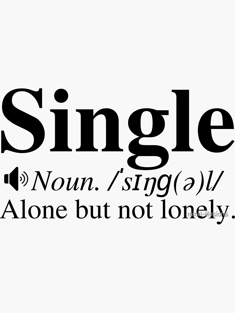 single-definition-alone-but-not-lonely-sticker-for-sale-by-mind