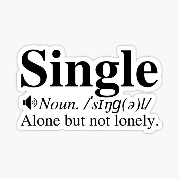 single-definition-alone-but-not-lonely-sticker-for-sale-by-mind