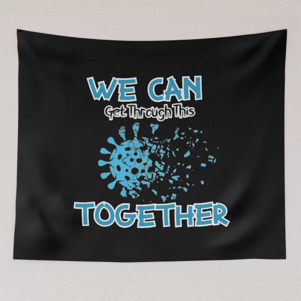 Item preview, We Can Get Through This Together T-Shirt designed and sold by OAPod.