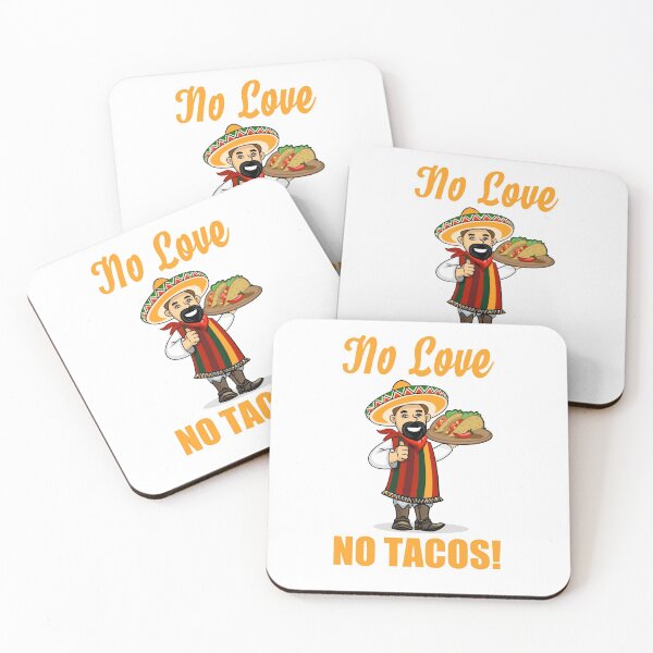 Item preview, No Love No Tacos designed and sold by Jayzdesigns.