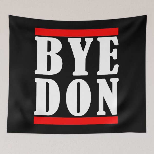 Item preview, BYEDON Bye Don Bye Donald Trump Funny Souvenir Memorabilia designed and sold by daybreakagain.