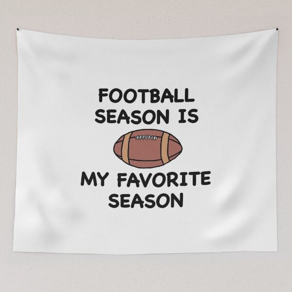 Item preview, Football Season is My Favorite Season designed and sold by popculturechick.