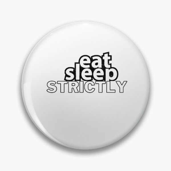 Item preview, EAT SLEEP STRICTLY FUNNY DESIGN designed and sold by zPremium.