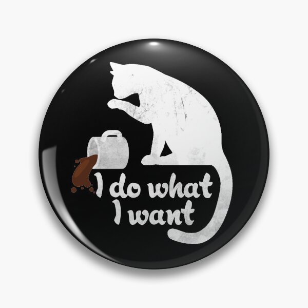 Item preview, Cat I Do What I Want with a Knocked Over Coffee Mug designed and sold by Darcy777.
