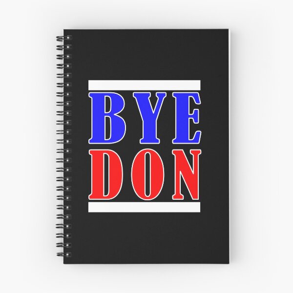 Item preview, BYEDON Bye Don Bye Donald Trump Funny Memorabilia designed and sold by daybreakagain.