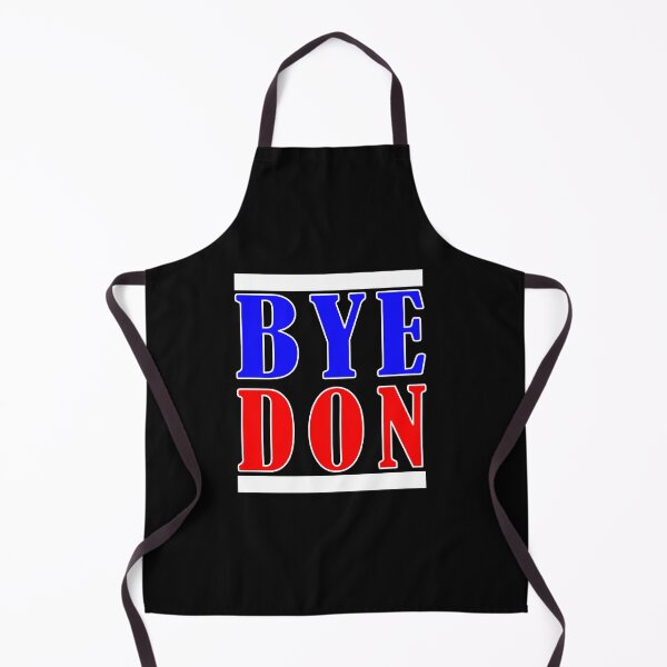 Item preview, BYEDON Bye Don Bye Donald Trump Funny Memorabilia designed and sold by daybreakagain.