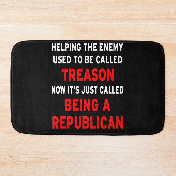 Item preview, Helping The Enemy Used To Be Called Treason Now Its Just called Being a Republican designed and sold by Original Cheddar.