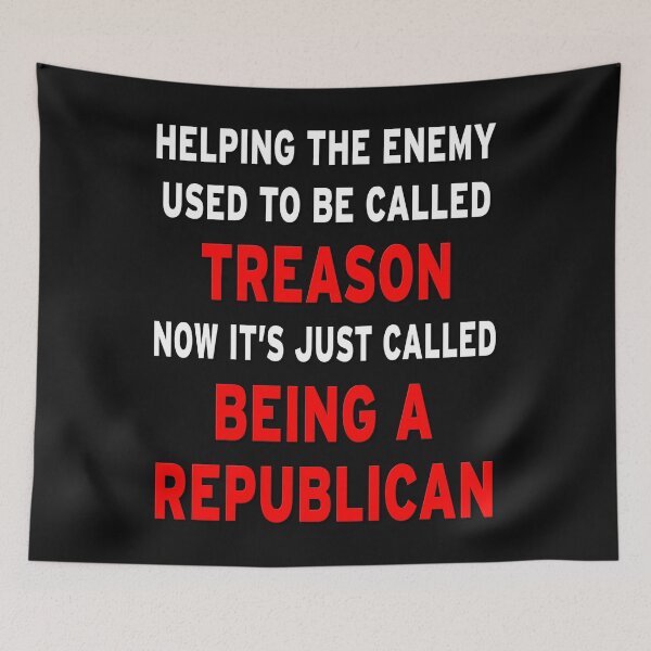 Item preview, Helping The Enemy Used To Be Called Treason Now Its Just called Being a Republican designed and sold by Original Cheddar.