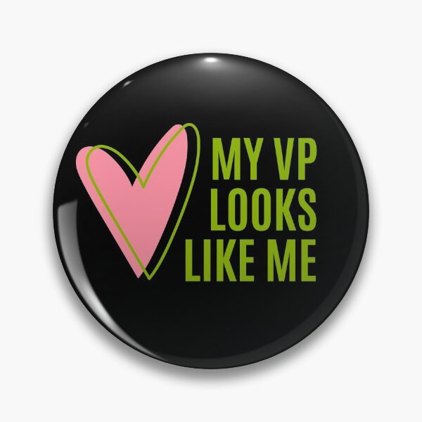 Item preview, My VP Looks Like Me designed and sold by Everythingafter.