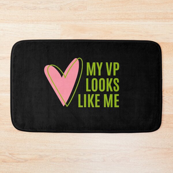 Item preview, My VP Looks Like Me designed and sold by Everythingafter.