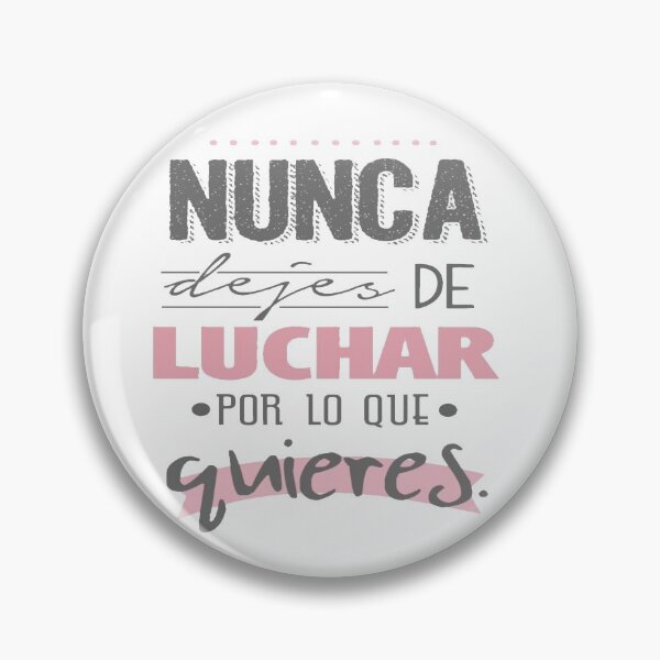 Item preview, Nunca dejes de luchar designed and sold by Liuth.