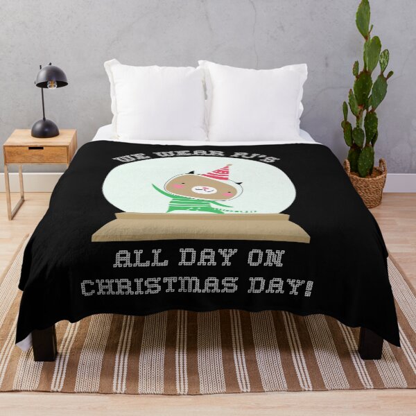 Item preview, We Wear Pajamas All Day Christmas Day Gifts designed and sold by daybreakagain.