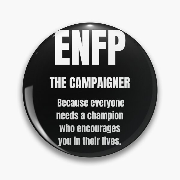 Item preview, ENFP The Campaigner Personality Funny designed and sold by raeofhopequotes.