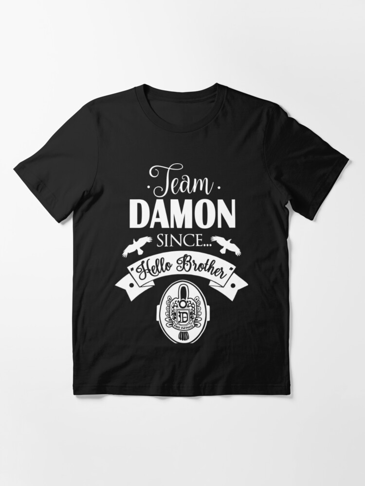 Team Damon Since Hello Brothers Essential T-Shirt for Sale by