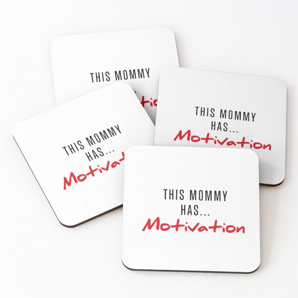 Item preview, this mommy has motivation designed and sold by Profashionall.