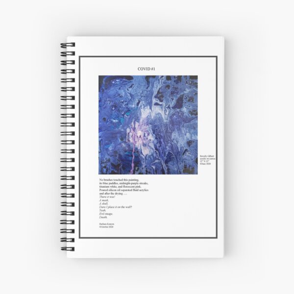 COVID #1 Barbara Kenyon Spiral Notebook