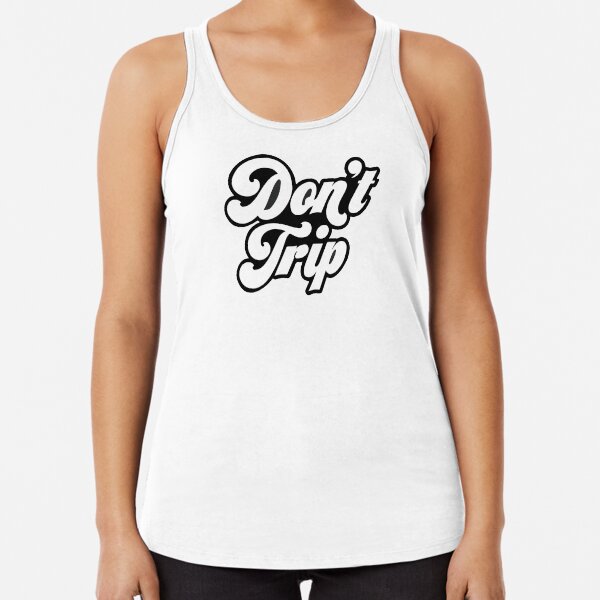 Dont Trip Text Orange Racerback Tank Top