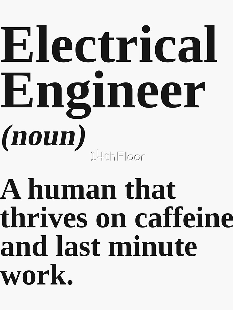 "Electrical Engineering Gifts For Men Father Definition Noun" Sticker