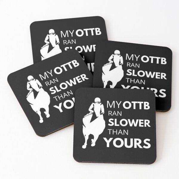 Item preview, My OTTB Ran Slower Than Yours | Horse Design designed and sold by cheekygelding.
