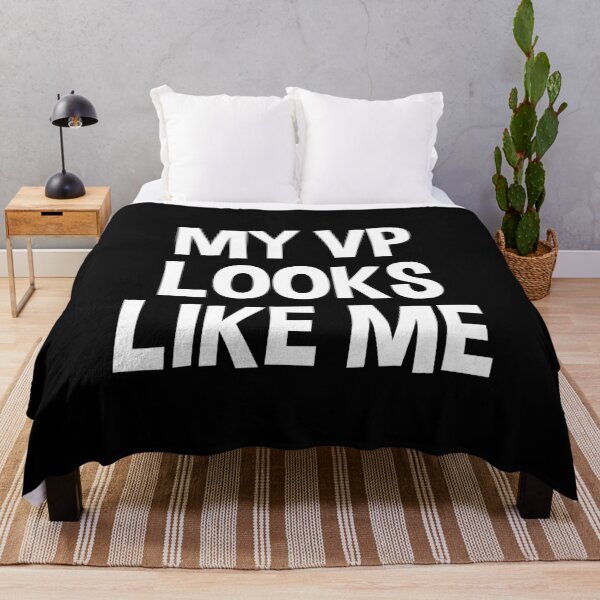 Item preview, My VP Looks Like Me designed and sold by Dolalii.
