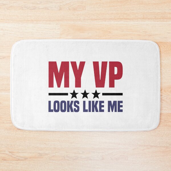 Item preview, My VP Looks Like Me designed and sold by Dolalii.