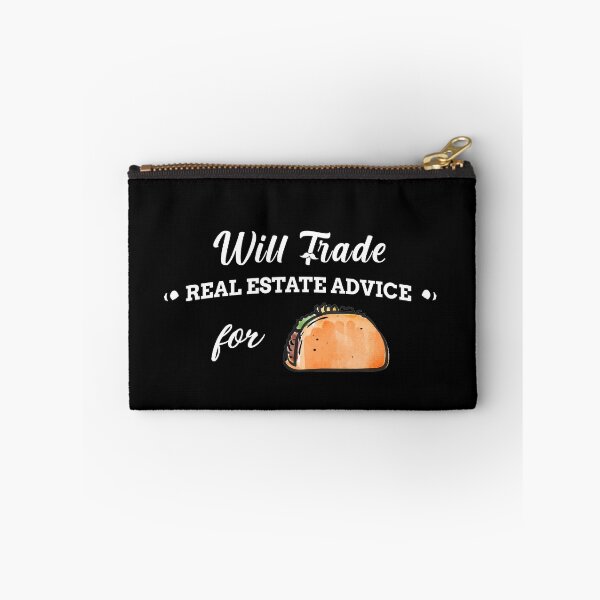 Item preview, Will Trade Real Estate Advice For Tacos  designed and sold by AweSoMe Shirts.