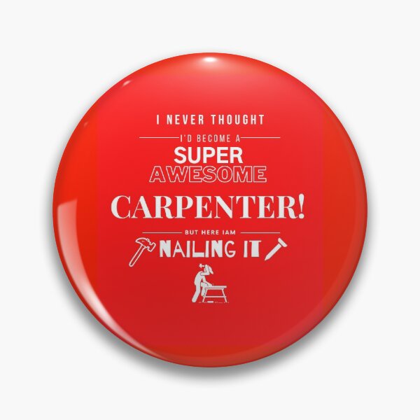 Item preview,  Super Awesome Carpenter (Red) designed and sold by PrintChantment.
