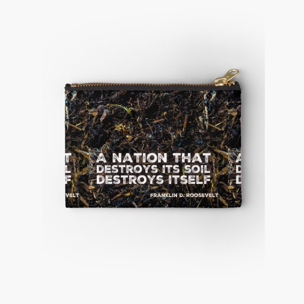 Item preview, A Nation that Destroys its Soil Destroys Itself designed and sold by homesteadswag.
