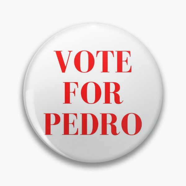 Item preview, Vote For Pedro designed and sold by Digitalpicasso88 Clothing Co..