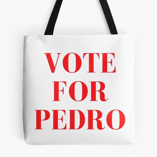 Item preview, Vote For Pedro designed and sold by Digitalpicasso88 Clothing Co..