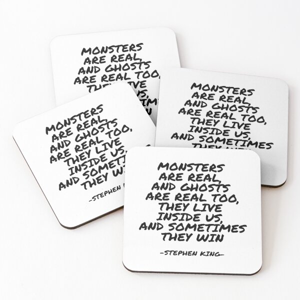 Item preview, Stephen King - Monsters are real, and ghosts are real too, they live inside us, and sometimes they win designed and sold by appleofyoureye.