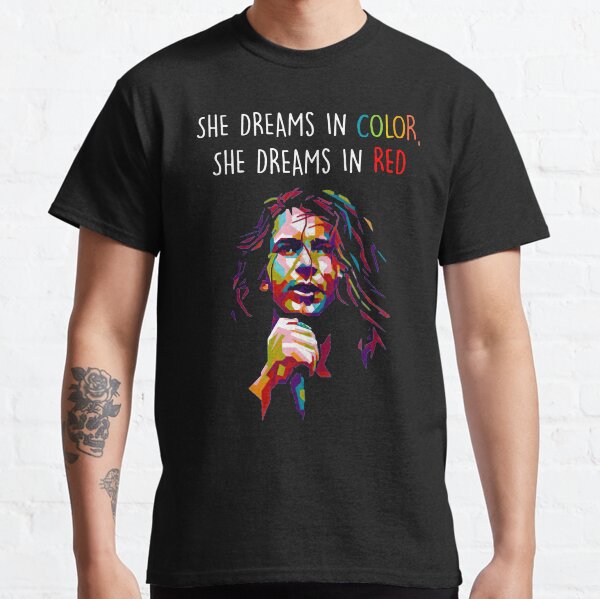 She-dreams-in-color-she-dreams-in-red Classic T-Shirt