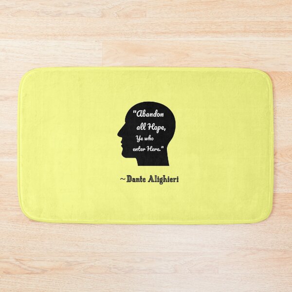 Item preview, "Abandon All Hope, Ye Who Enter Here" -Dante Alighieri quote designed and sold by TheresaSapphire.