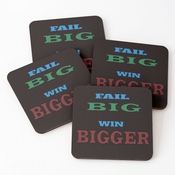 Item preview, Fail Big Win Bigger designed and sold by ProBatavian.