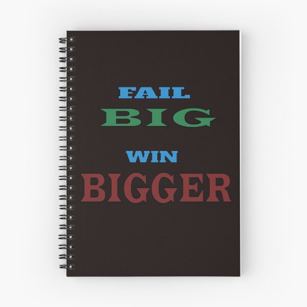 Item preview, Fail Big Win Bigger designed and sold by ProBatavian.