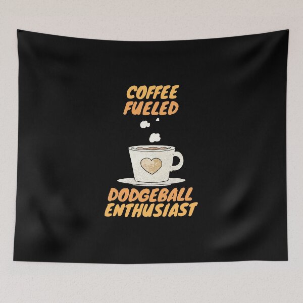 Item preview, coffee fueled dodgeball enthusiast designed and sold by SnowballStep.