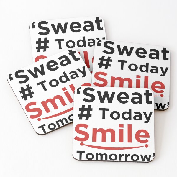 Item preview, Sweat today, smile tomorrow designed and sold by vinodsatin.