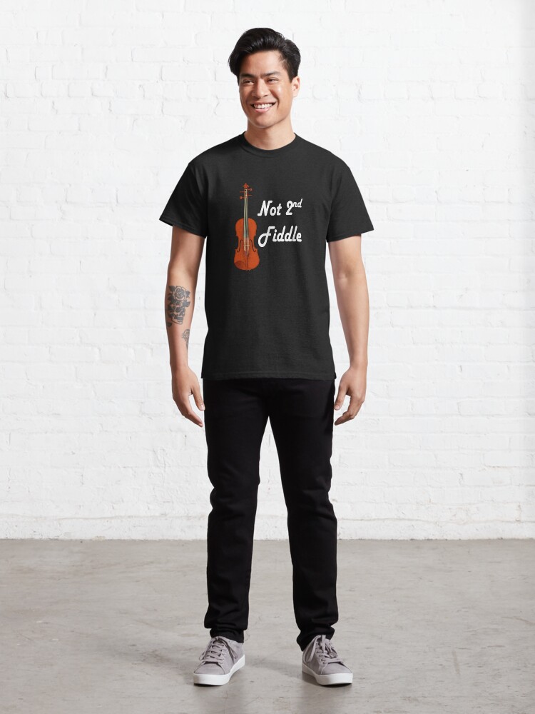 Alternate view of Playing Second Fiddle - The Best Classic T-Shirt