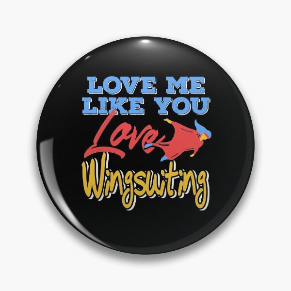 Item preview, Love me like you love Wingsuiting designed and sold by NeXore.