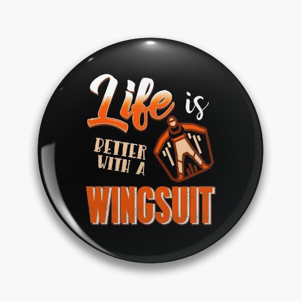 Item preview, Life is better with a wingsuit Wingsuiting designed and sold by NeXore.