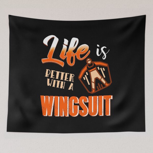 Item preview, Life is better with a wingsuit Wingsuiting designed and sold by NeXore.