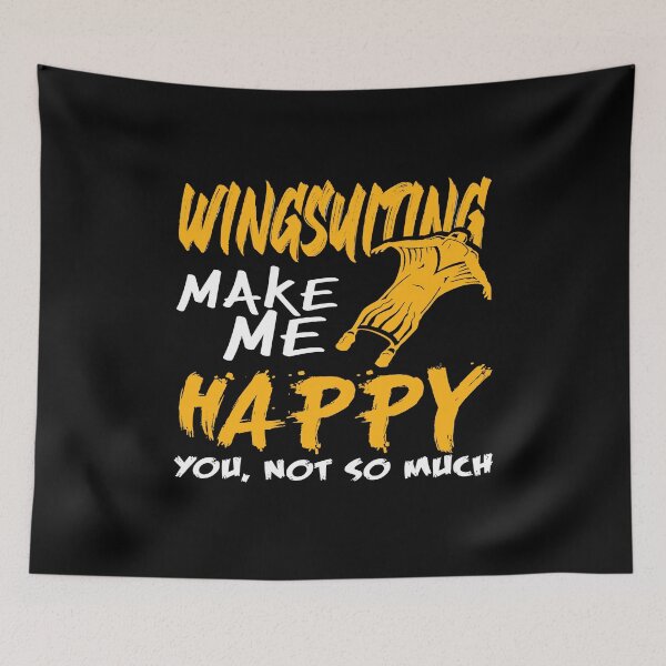 Item preview, Wingsuiting make me happy Wingsuit Flying designed and sold by NeXore.