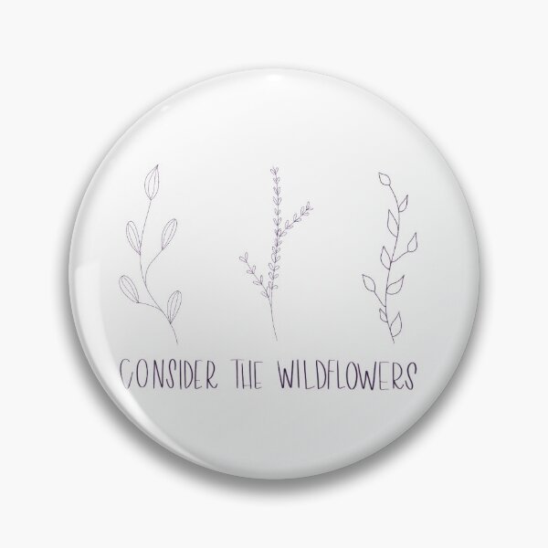 Item preview, Consider The Wildflowers designed and sold by sarahsim0n.