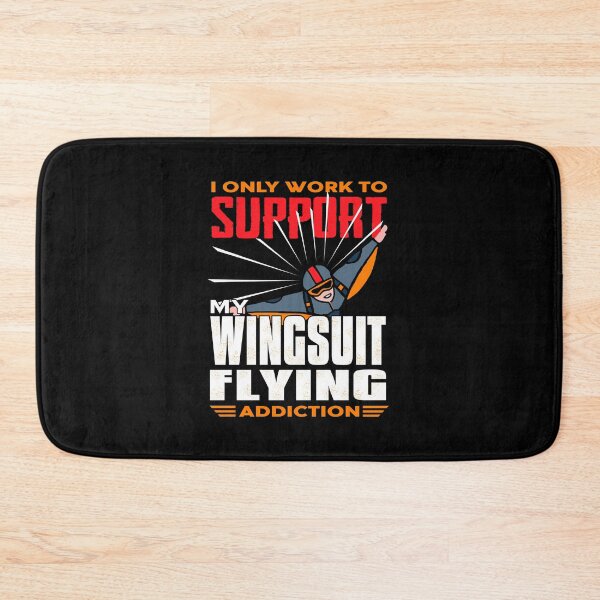 Item preview, I work to support my Wingsuiting addiction designed and sold by NeXore.