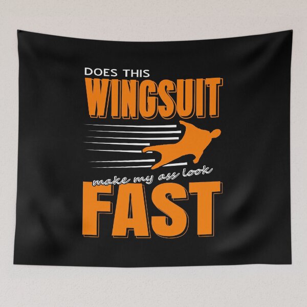 Item preview, Does this Wingsuit make my Ass look fast? designed and sold by NeXore.