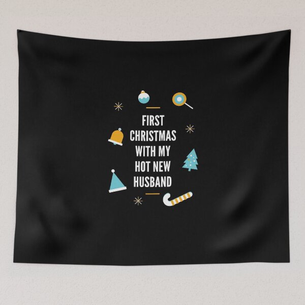 Item preview, First Christmas With My Hot New Husband designed and sold by Ogrelink.