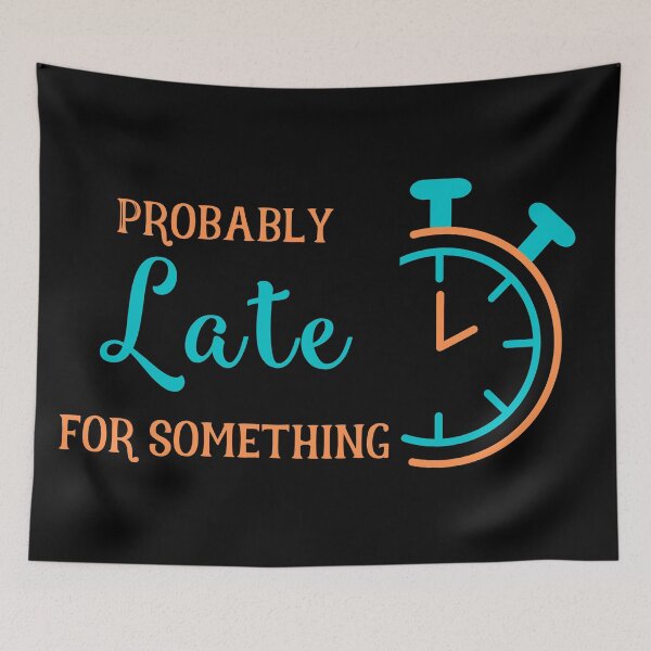 Item preview, Probably Late for Something in Teal and Orange designed and sold by Paulele.